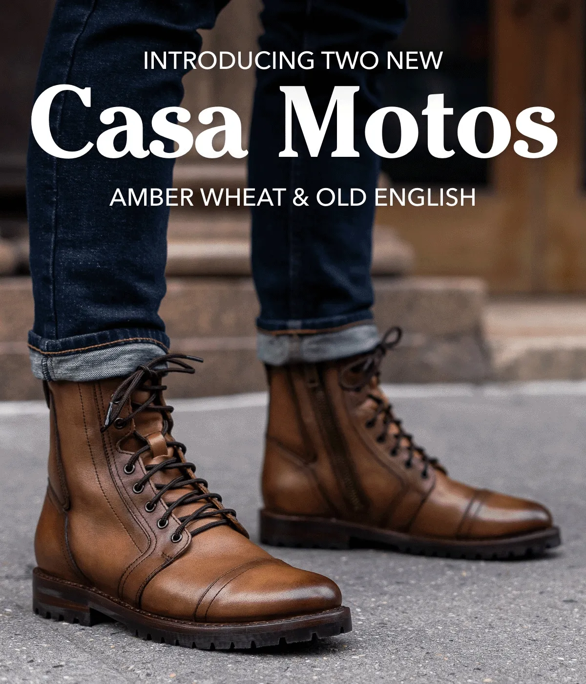 Introducing two new Casa Moto Boots: Amber Wheat and Old English