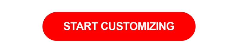 Start Customizing