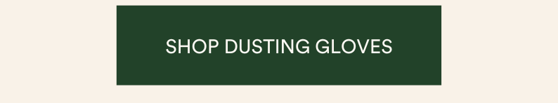 Save 20% on dusting gloves