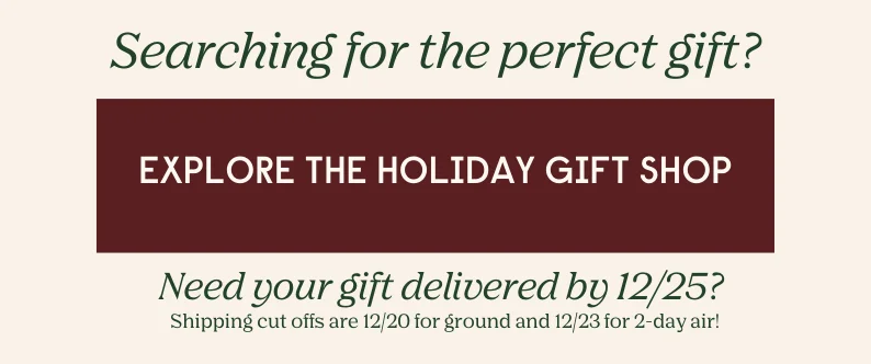 need a gift? explore the holiday gift shop
