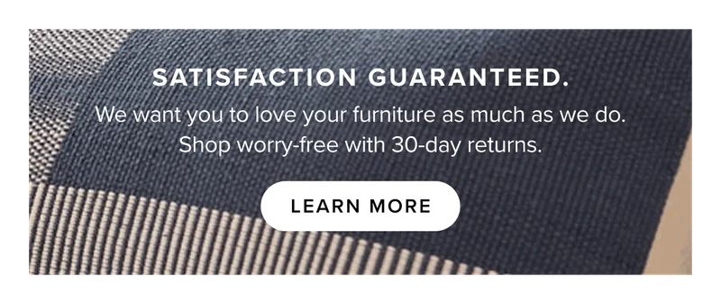 Satisfaction guaranteed: learn more.