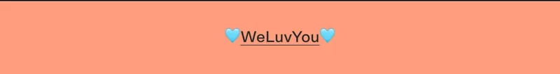 🩵WeLuvYou🩵