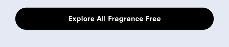 Explore all Fragrance Free