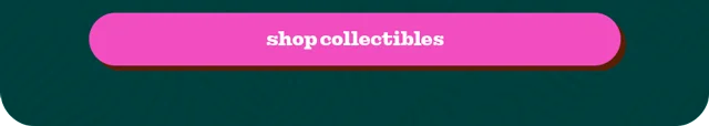 SHOP COLLECTIBLES