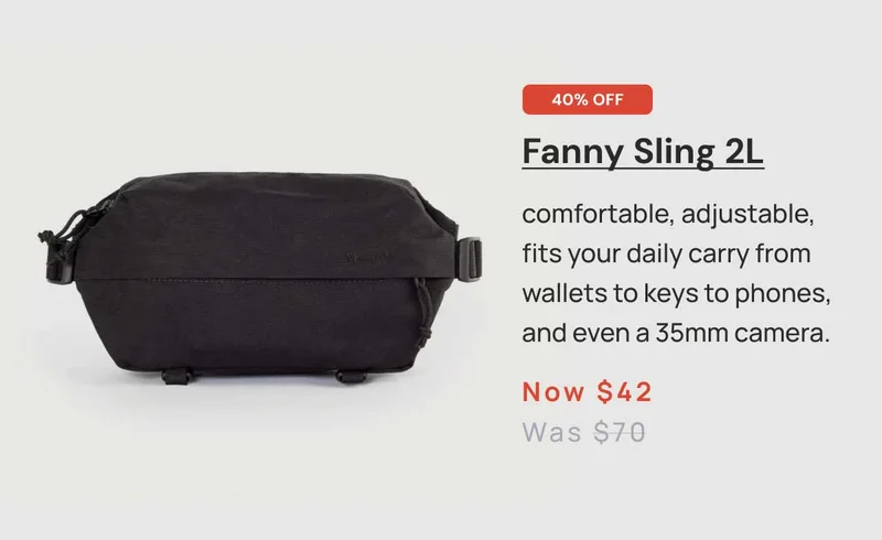 40% Off Fanny Sling 2L - Now $42