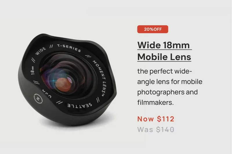 20% off Wide 18mm Mobile Lens Now $112