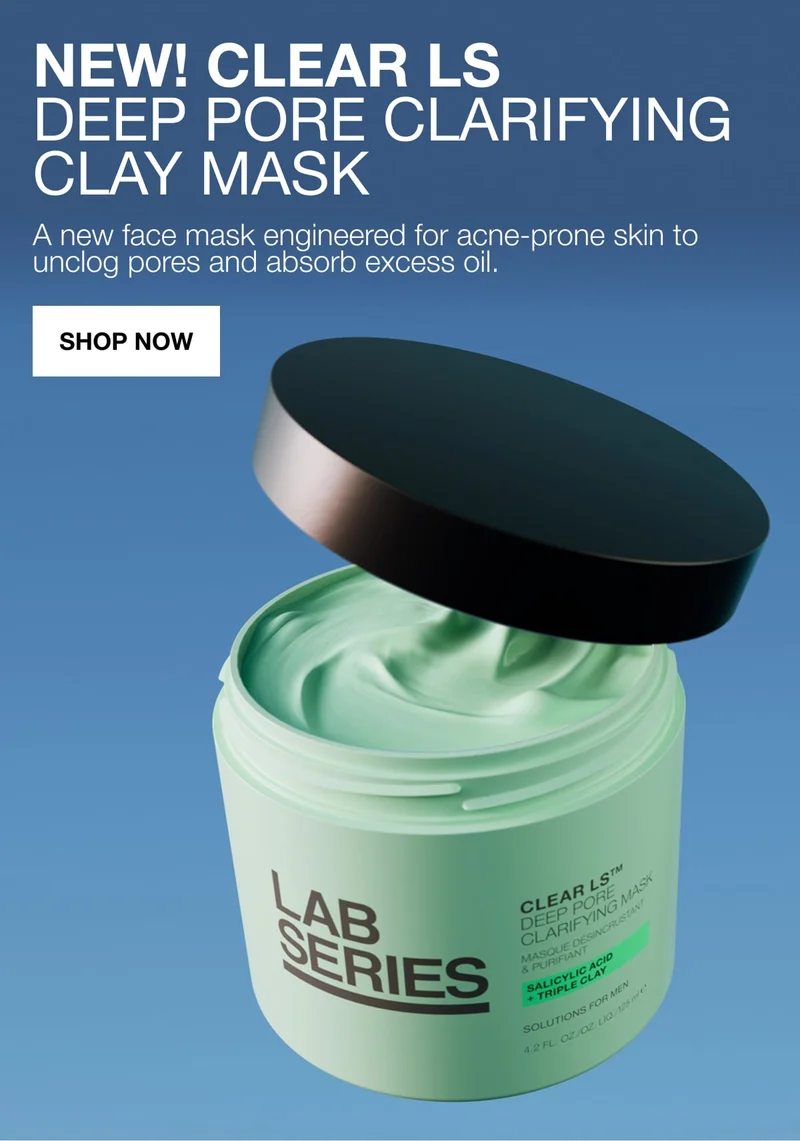 NEW! CLEAR LS DEEP PORE CLARIFYING CLAY MASK | A new face mask engineered for acne-prone skin to unclog pores and absorb excess oil. | SHOP NOW