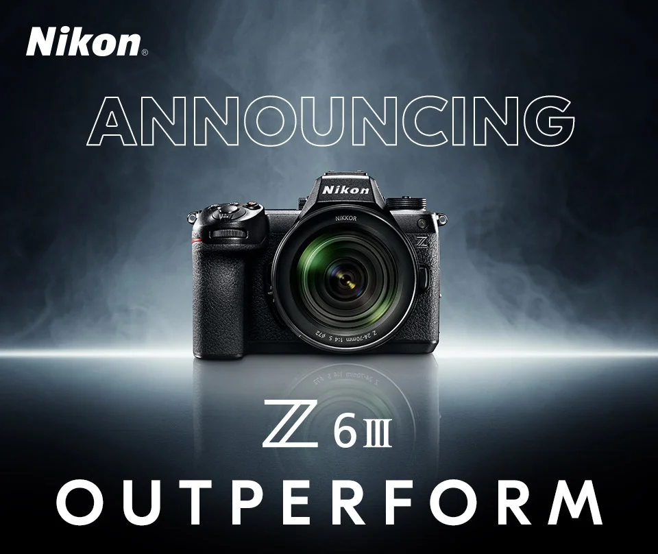 Nikon | Announcing Z6III | Outperform