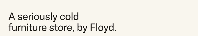 A seriously cold furniture store, by Floyd.