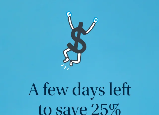 A few days left to save 25%