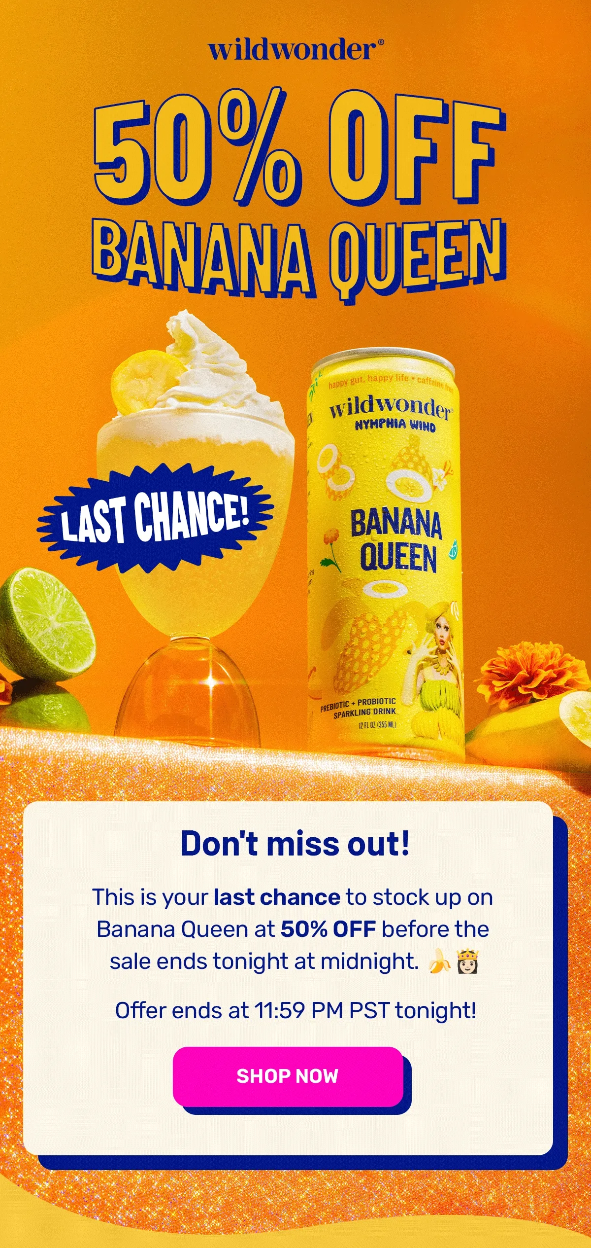 50% off Banana Queen!