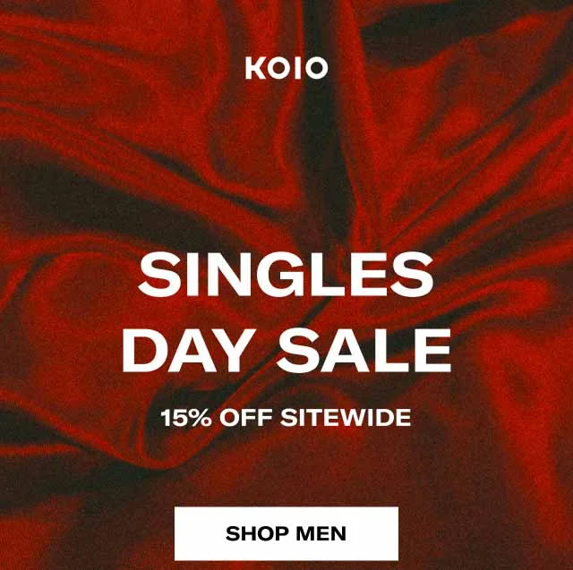 KOIO Singles day sale. 15% off sitewide. Shop Men