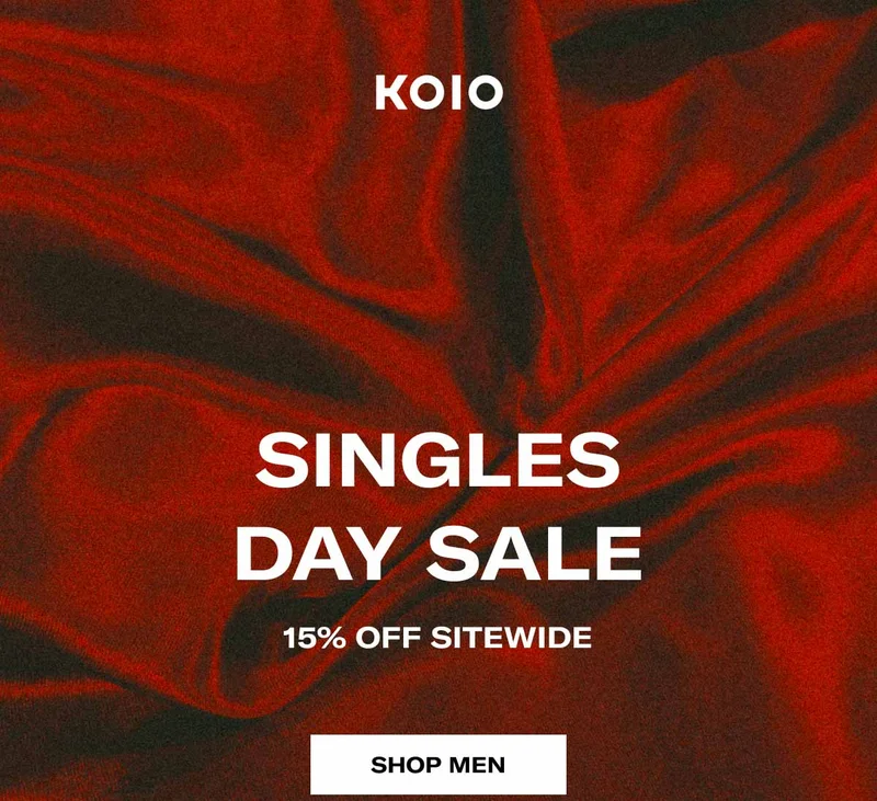 KOIO Singles day sale. 15% off sitewide. Shop Men