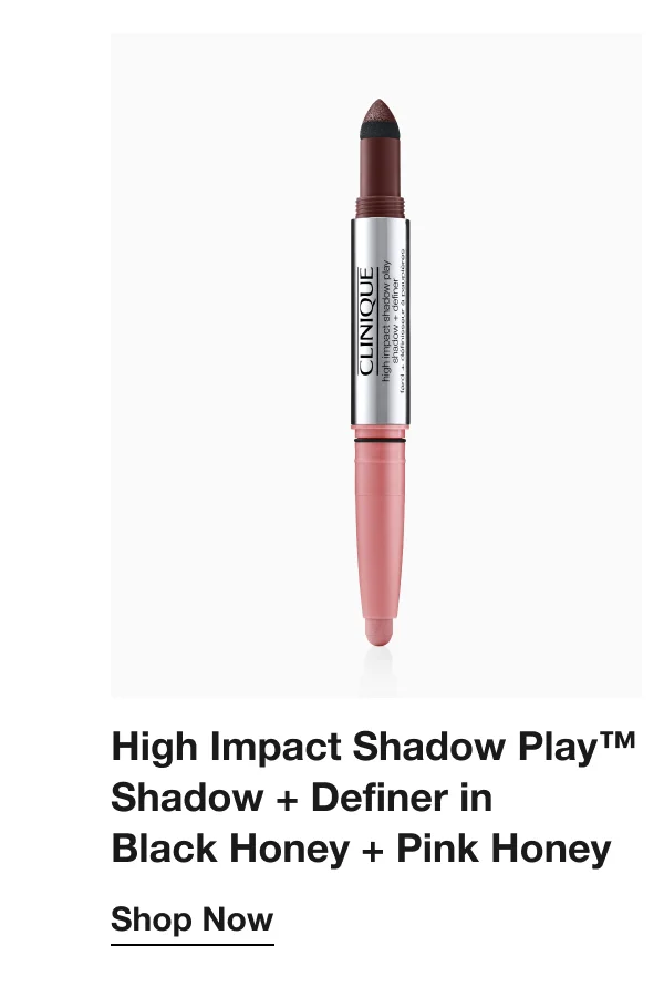 High Impact Shadow Play™ Shadow + Definer in  Black Honey + Pink Honey | Shop Now