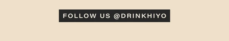 follow us @drinkhiyo