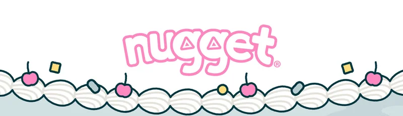 Nugget®