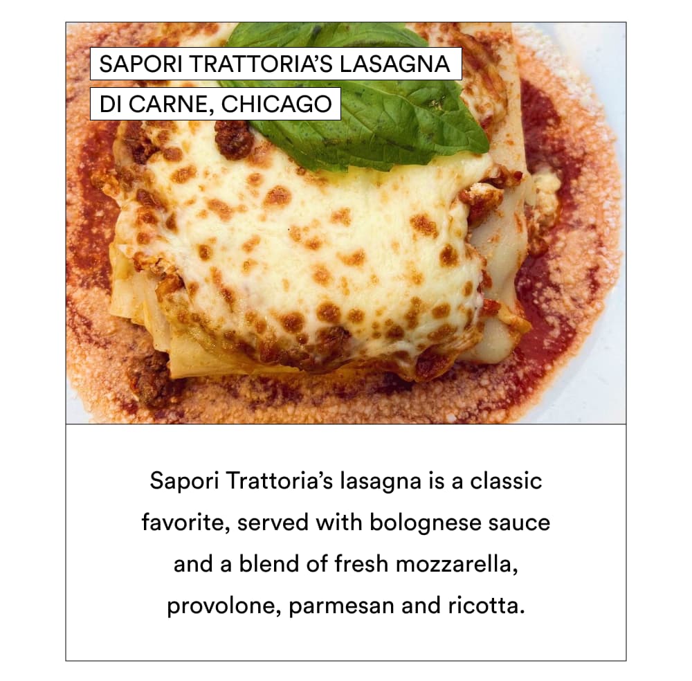 Sapori Trattoria’s Lasagna di Carne, Chicago