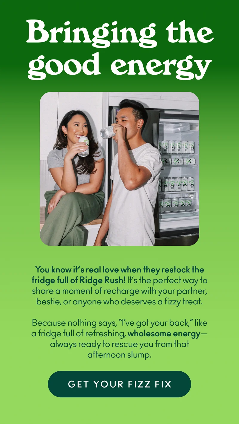 You know it’s real love when they stock the fridge with multiple cases of Ridge Rush. It’s the perfect way to share a moment of recharge with your partner, bestie, or anyone who deserves a fizzy treat. Because nothing says, “I’ve got your back,” like a fridge full of refreshing, wholesome energy—always ready to rescue you from that afternoon slump.