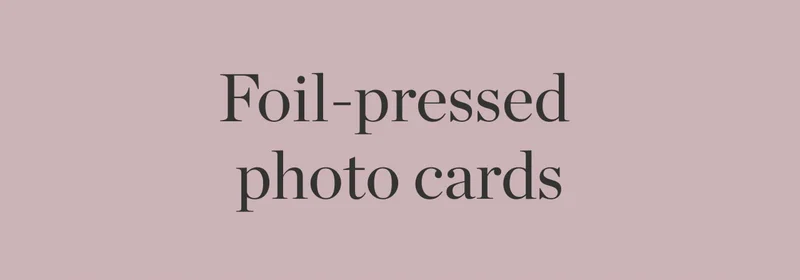 Foil-pressed Photo Cards