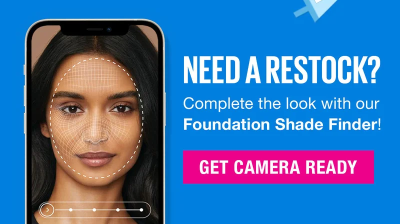 Need a restock? Complete the look with our Foundation Shade Finder!