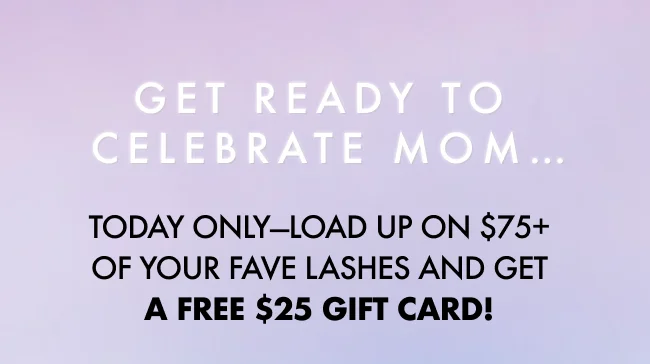 Get ready to celebrate Mom
