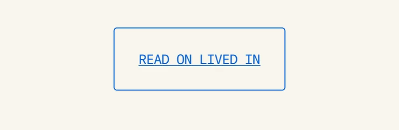 Read on Lived In