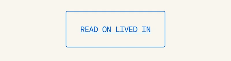Read on Lived In