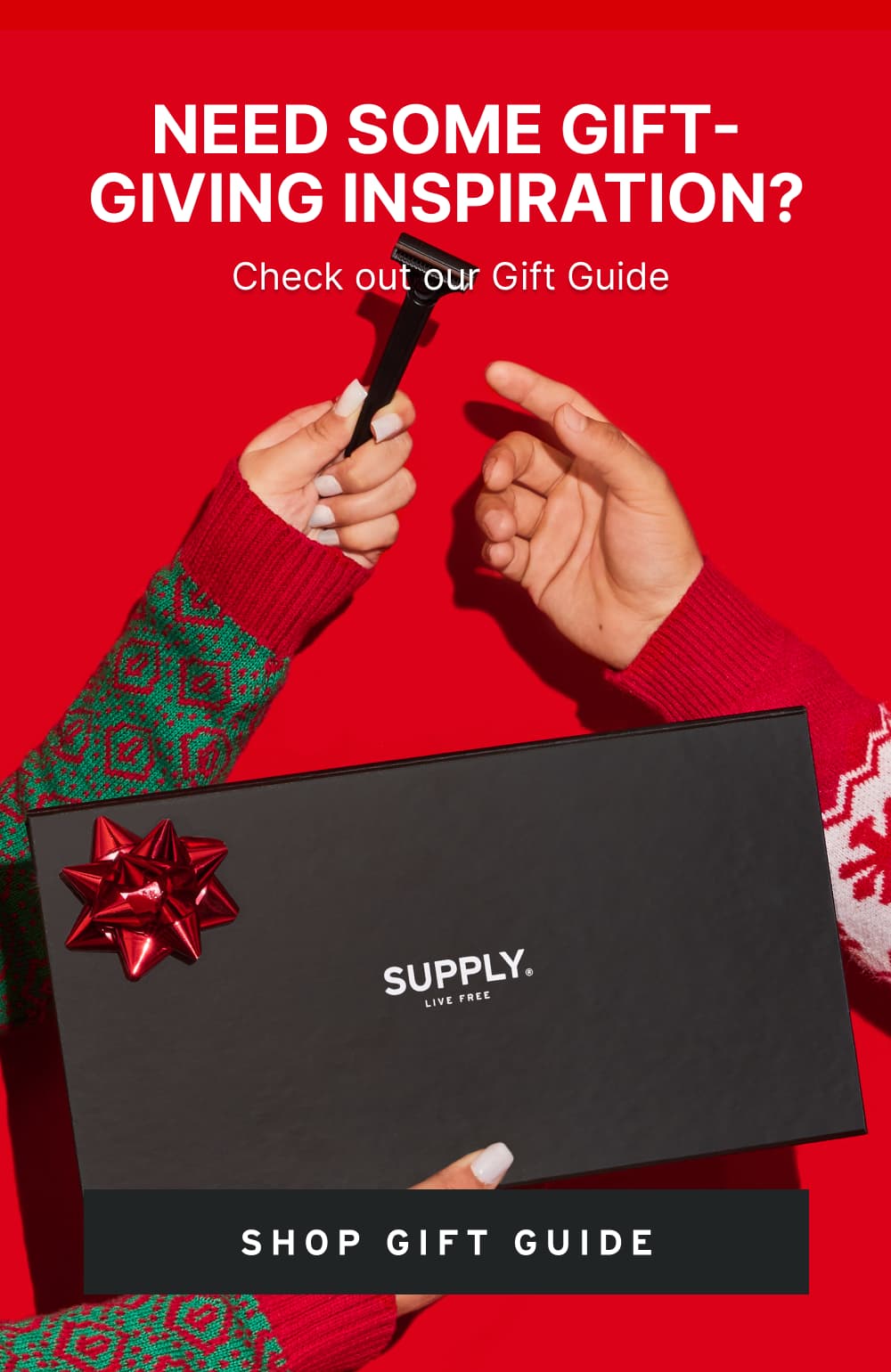 Need Some Gift-Giving Inspiration? Check out our Gift Guide [ SHOP GIFT GUIDE ]