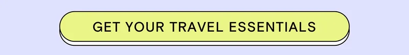 Get Your Travel Essentials!