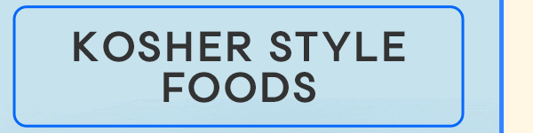 Kosher Style Foods Kosher Style Foods