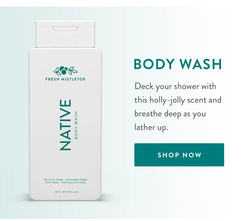 Body Wash | Deck your shower with this holly-jolly scent and breathe deep as you lather up. | SHOP NOW