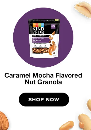 Caramel Mocha Flavored Nut ZEROg Added Sugar Granola