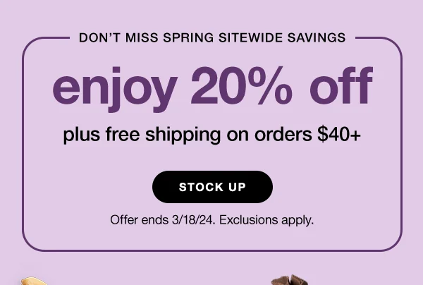 enjoy 20% off plus free shipping on orders $40+