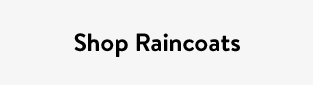 Shop Raincoats