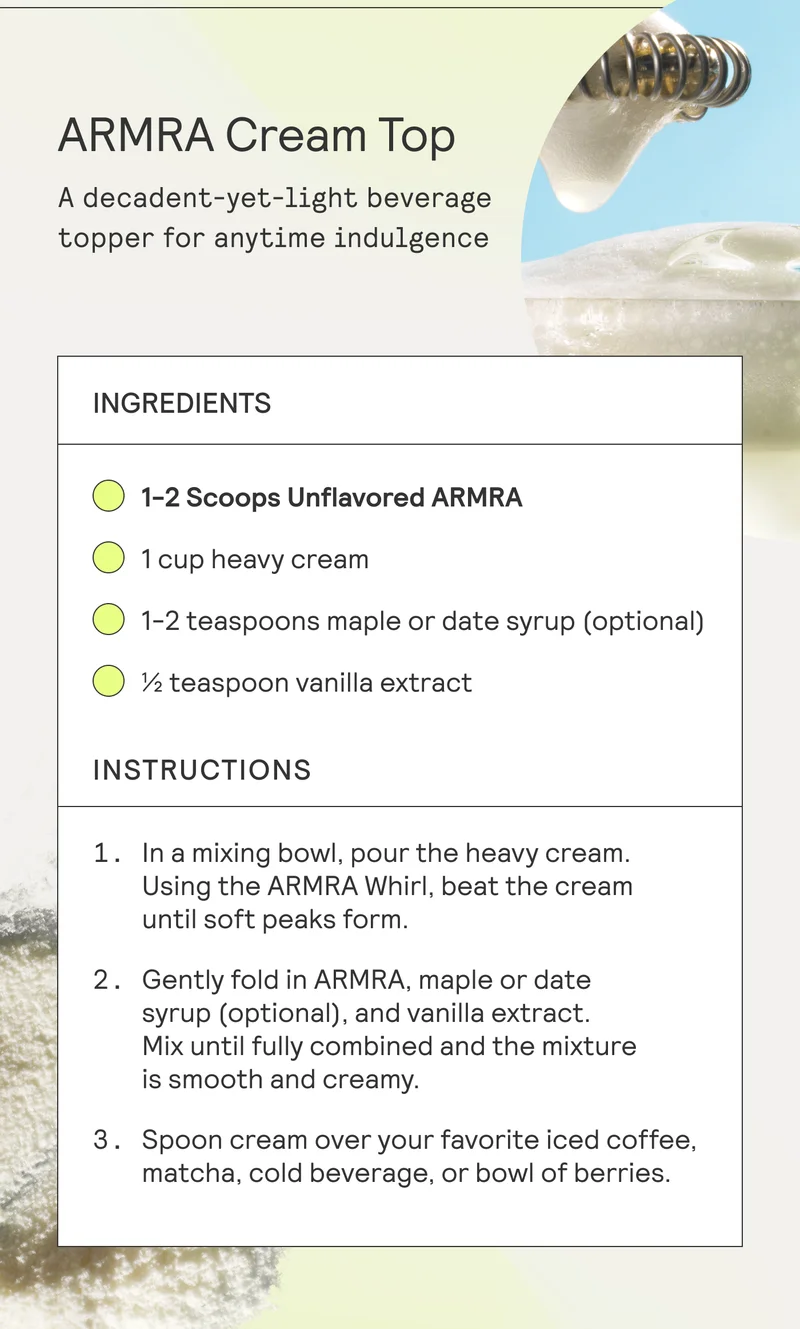 ARMRA Cream Top | A decadent-yet-light beverage topper for anytime indulgence
