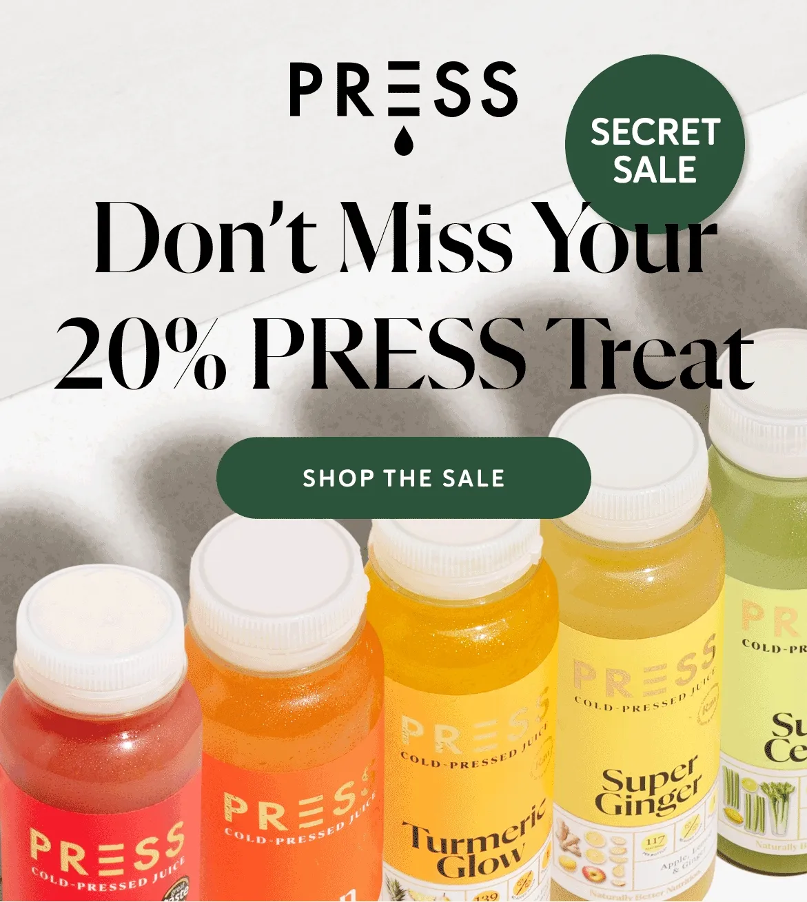 Don’t Miss Your 20% PRESS Treat