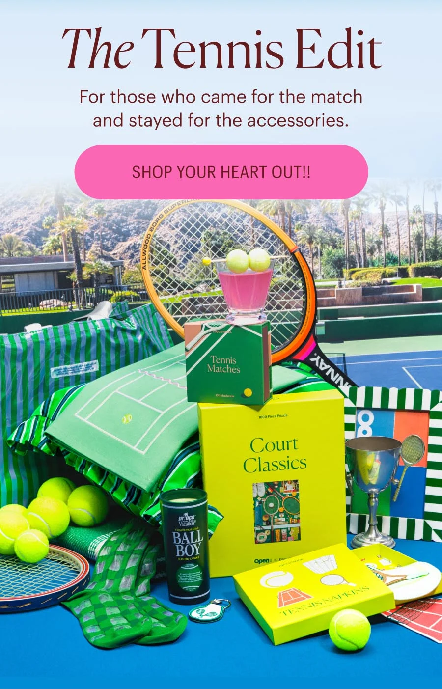 The Tennis Edit
