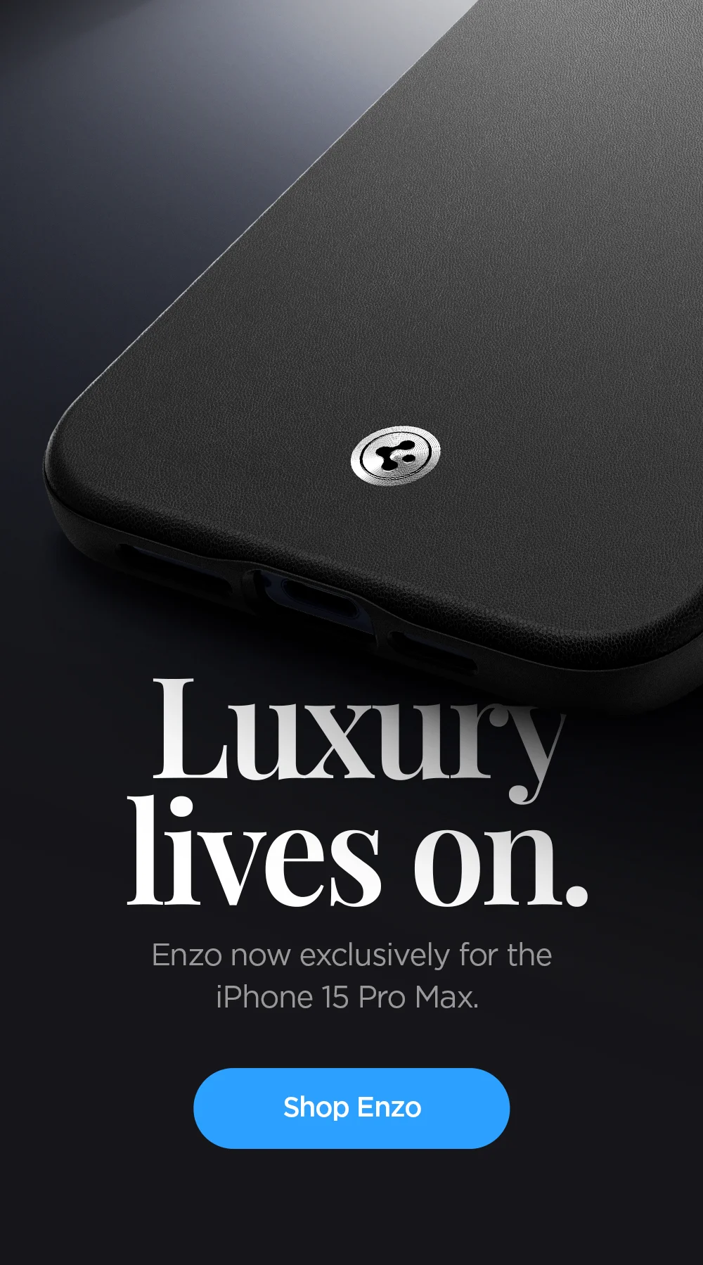Luxury lives on. Enzo now exclusively for the iPhone 15 Pro Max. Shop Enzo.