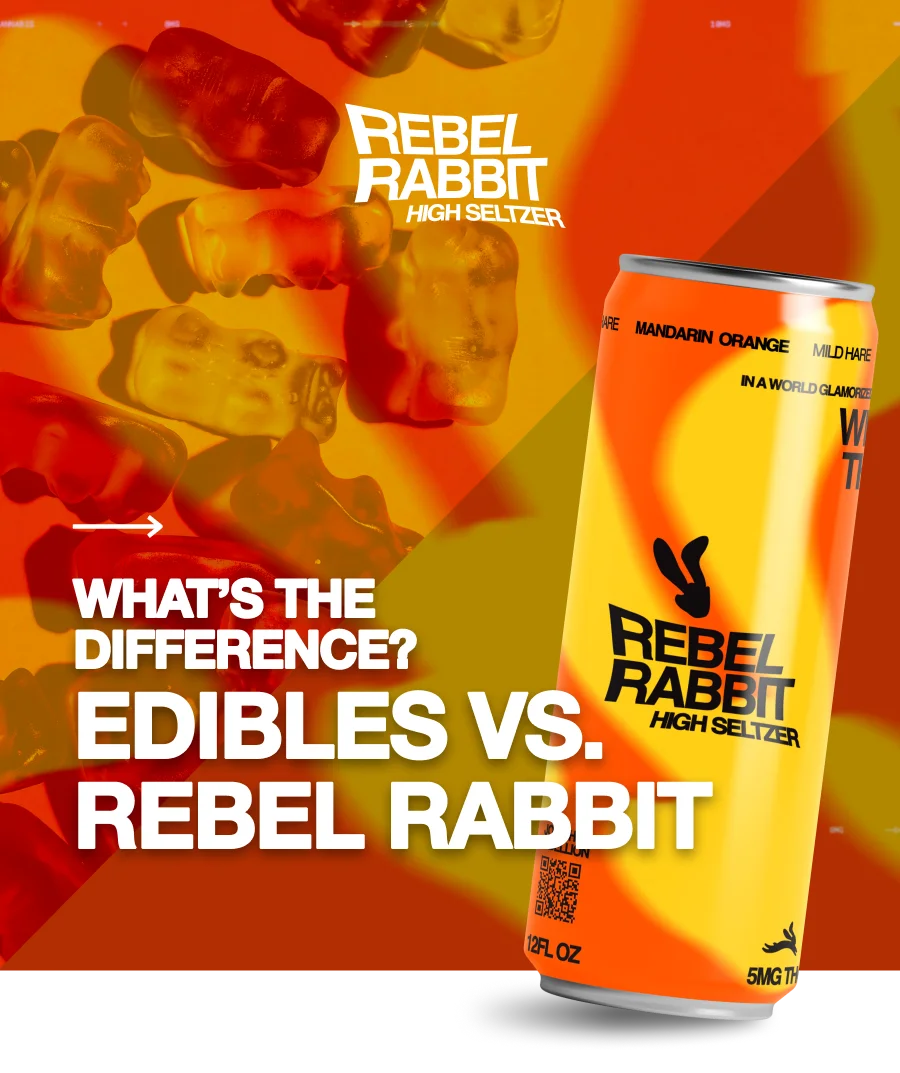 Edibles vs. Rebel Rabbit: What's the difference?