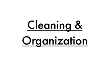 Cleaning & Organization