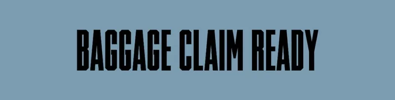BAGGAE CLAIM READY