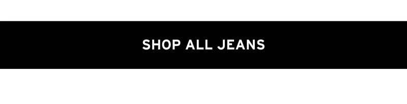 SHOP ALL JEANS