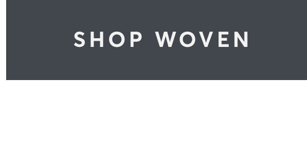 Woven