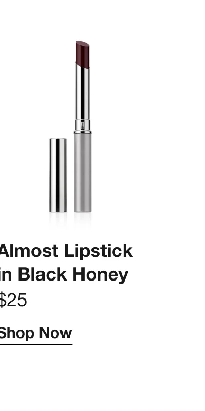 Almost Lipstick in Black Honey | $25 | Shop Now