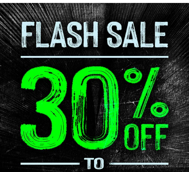 Flash sale 30 percent to 60 perent off almost everything today! Exclusions apply. Shop now.