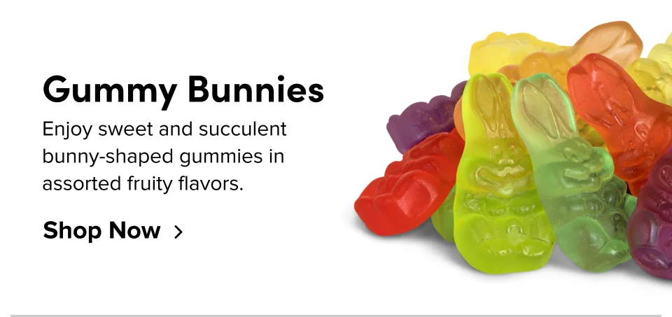 Gummy Bunnies: Enjoy sweet and succulent bunny-shaped gummies in assorted fruity flavors.