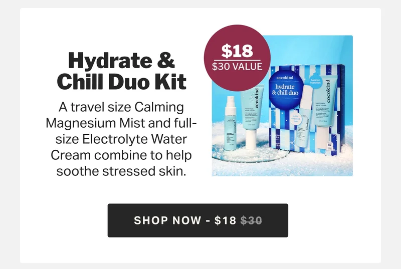 hydrate & chil duo kit