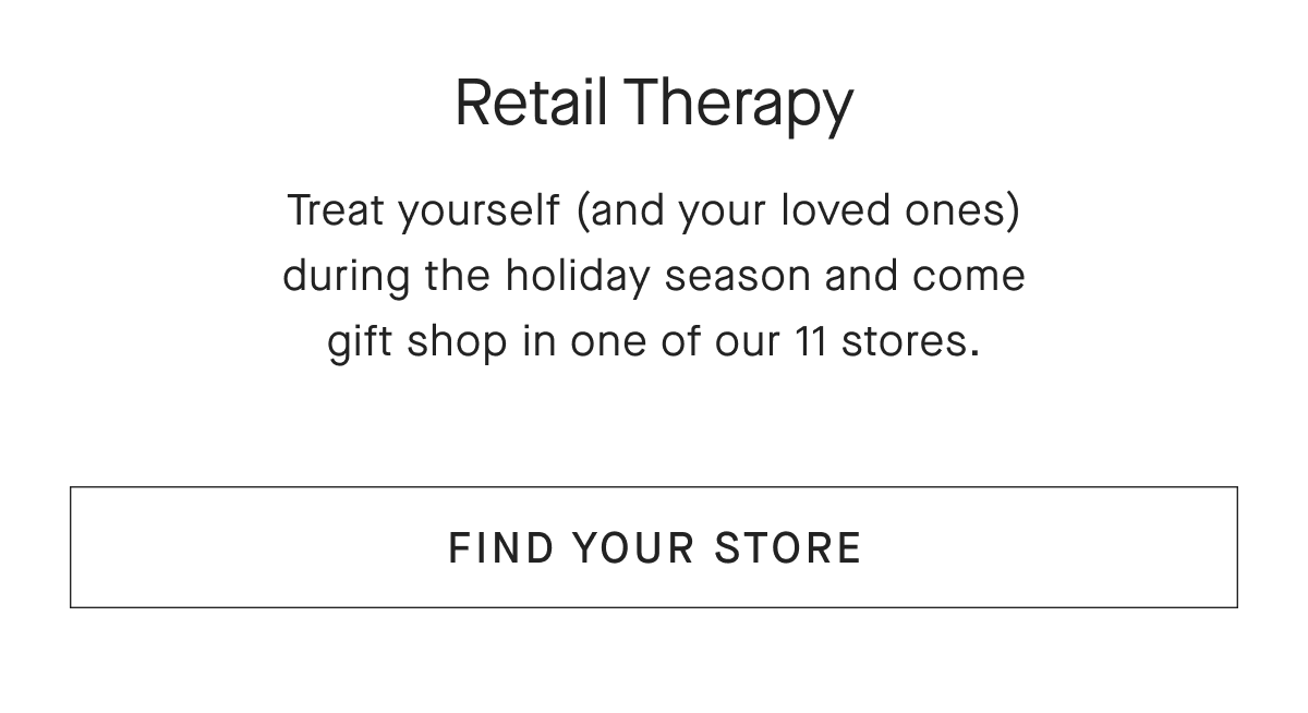 [FIND YOUR STORE]