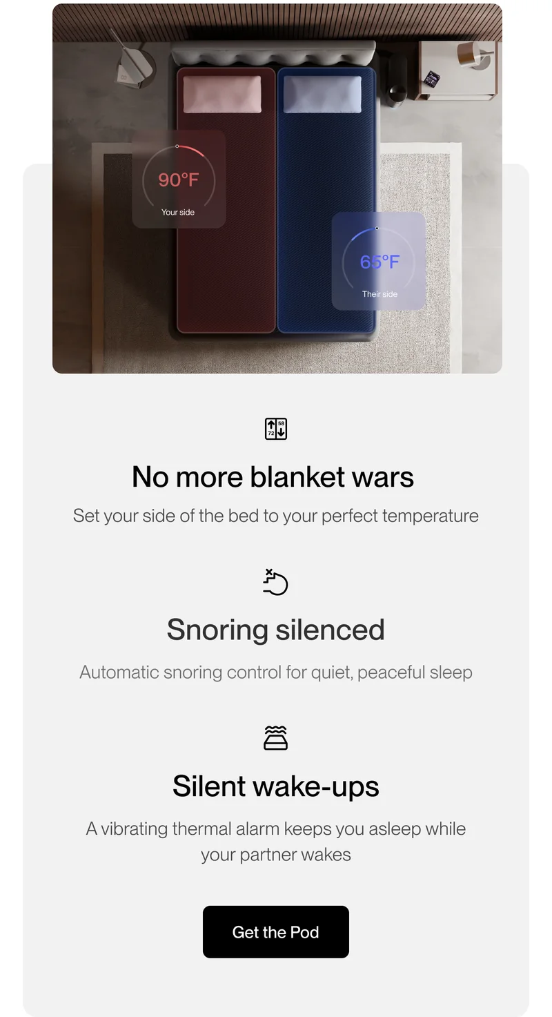 No more blanket wars: Set your side of the bed to your perfect temperature Snoring silenced: Automatic snoring control for quiet, peaceful sleep Silent wake-ups: A vibrating thermal alarm keeps you asleep while your partner wakes