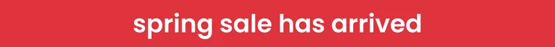 spring sale has arrived